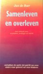 Boer, Jan de - Samenleven en overleven