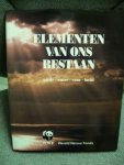 Nieuwenhoven, P. van (eindred.) - Elementen van ons bestaan. Aarde Water Vuur Lucht