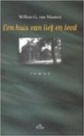 Willem G. van Maanen - Een huis van lief en leed roman