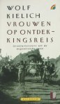 Wolf Kielich - Vrouwen op ontdekkingsreis