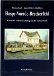 Thomas Koch, Klaus Oehlert-Schellberg - Haspe- Voerde- Breckerfeld Kleinbahn- und Straßenbahngeschichte im Sauerland