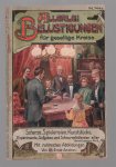Andres, Ernst. - Allerlei belustigungen fur gesellige kreise. Vierundneunzig Scherze und Spielereien, Kunstst�cke, Experimente, Aufgaben und Schurrpfeifereien aller denkbaren Art.