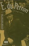 Meulen, Dik van der. - E. du Perron. Een korte biografie.