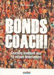 Vergouw, Gyuri - Bondscoach! -Coaching handboek voor 16 miljoen Nederlanders