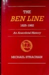 Strachan, M - The Ben Line 1825-1982 An anecdotal history