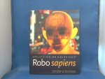 Menzel, Peter en D'Aluisio, Faith - Robo sapiens. Evolutie van een nieuwe soort