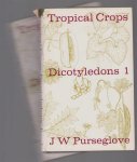 JW Purseglove - Tropical crops