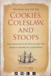 Nicoline van der Sijs - Cookies, Coleslaw, and Stoops. The influence of Dutch on the North American Languages