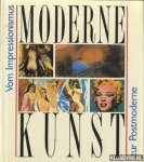 Britt, David - Moderne kunst. Vom impressionismus zur postmoderne
