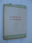Nyssens, Paul - L'ordre et la méthode dans les professions, les arts et les métiers, dans les affaires, et dans la vie en général.