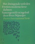 Peter Nijmeijer - Dwingende verleden Dertien moderne Ierse dichters