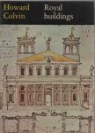 Colvin, Howard - Country Life Books. Royal Buildings