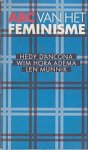 Ancona, Hedy D'; Adema, Wim Hora; Munnik, Len - Abc van het feminisme.