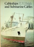 Haigh, K.R. - Cableships and Submarine Cables