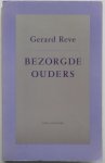 Reve, Gerard - Bezorgde ouders
