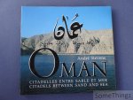 André Stevens. - Oman: citadelles entre sable et mer. / Oman: citadels between sand and sea.