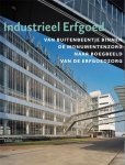 Karel Loeff - Industrieel erfgoed zorg naar boegbeeld van de erfgoedzorg