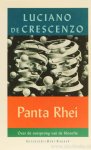 CRESCENZO, L. DE - Panta rhei. Over de oorsprong van de filosofie. Vertaald door Y. Boeke en P. Krone. CRESCENZO, L. DE - Panta rhei. Over de oorsprong van de filosofie. Vertaald door Y. Boeke en P. Krone.