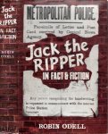 ODELL, Robin - Jack the Ripper in Fact and Fiction. With a Foreword by W. Lindesay Neustatter.