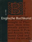 BRAESEL, Michaela (bearbeitet von) - Englische Buchkunst um 1900.