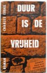 Israel Charles - Duur is de vrijheid Historische roman uit de veertiende eeuw