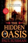 Paul Sussman - The Hidden Oasis