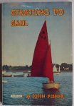 Fisher John, ill. Glanville Roy - Starting to Sail Bosun Books No.1