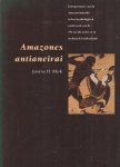 Blok, Josine H. - Amazones antianeirai. Interpretaties van de Amazonemythe in het mythologisch onderzoek van de 19e en 20e eeuw en in archaïsch Griekenland