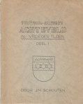Schouten, J.M. - Stoutenburg-Kallenbroek. Achteveld in vroeger tijden. Deel 1
