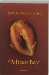 Nelleke Noordervliet - Pelican Bay