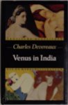 Charles Devereaux 121708, H.J. Ten Broecke - Venus in India Erotische Klassieken uit de Wereldliteratuur