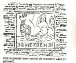 Geldrop, F. van - DE ZEEMEERMIN VAN EDAM, HAAR LEGENDE EN WERKELIJKHEID