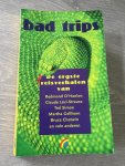Dantzig, M. van - Bad trips / de ergste reisverhalen