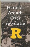 Hannah Arendt - Over Revolutie