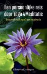 Elleke Kraalingen - Een Persoonlijke Reis Door Yoga & Meditatie