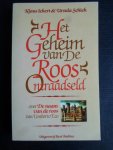 Ickert, Klaus & Ursula Schick - Het Geheim van de Roos Ontraadseld, over de Naam van de Roos van Umberto Eco