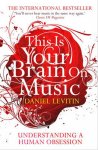 Levitin D - This is your brain on music Understanding a Human Obsession