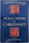 [Ed.] Adrian Hastings - A World History of Christianity