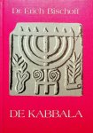 Bischoff, Erich - De Kabbala. Inleiding tot de joodse mystiek en geheime wetenschap Bischoff, Erich - De Kabbala. Inleiding tot de joodse mystiek en geheime wetenschap