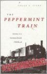 Edgar E. Stern - The Peppermint Train