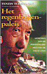 Tcheudrak, T. - Het regenbogenpaleis, memoires van de persoonlijke arts van de dalai lama Tcheudrak, T. - Het regenbogenpaleis, memoires van de persoonlijke arts van de dalai lama
