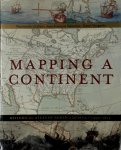 Raymonde Litalien, Denis Vaugeois, Jean-François Palomino - Mapping a Continent Historical Atlas of North America 1492-1814