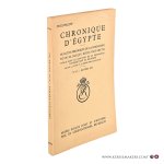 Bulletin, Chronique D'egypte. - Chronique d'Égypte. Bulletin périodique de la fondation Égyptologique Reine Élisabeth. Dix-neuvième année. No 37 - janvier 1944.