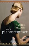 Daniel Mason - De pianostemmer