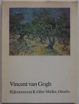 Bremer Jaap en Kooten Toos van, ill. Rooij Harrie de, Heuker of Hoek Elize - Vincent van Gogh Rijksmuseum Kröller Müller Otterloo Catalogus van 278 werken in vier talen