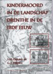 Dijkstra S.H en G.J - Kindermoord in de landschap Drenthe in de 18 de eeuw