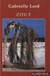 Lord, Gabrielle - Zout (Grote letterboek) (GROTE LETTER UITGAVE)
