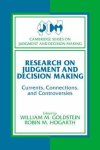 William M Goldstein - Research On Judgment And Decision Making