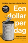 Abhijit Banerjee, Esther Duflo - Een dollar per dag. Hoe economie het verschil kan maken