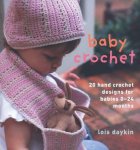 Lois Daykin, J. Heseltine - Baby Crochet